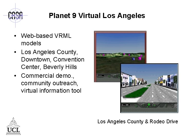 Planet 9 Virtual Los Angeles • Web-based VRML models • Los Angeles County, Downtown,