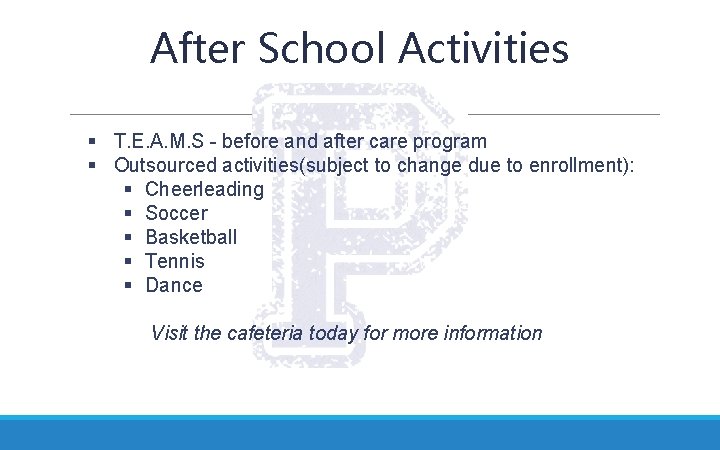 After School Activities § T. E. A. M. S - before and after care