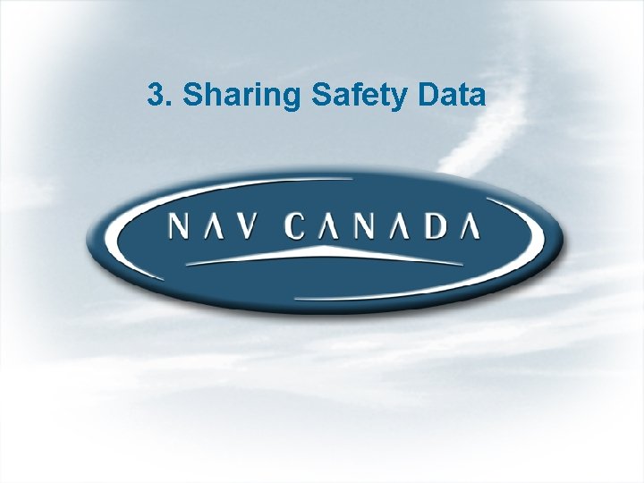 3. Sharing Safety Data 