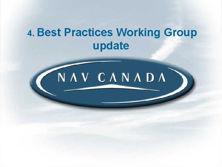 4. Best Practices Working Group update 