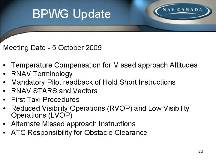BPWG Update Meeting Date - 5 October 2009 • • • Temperature Compensation for