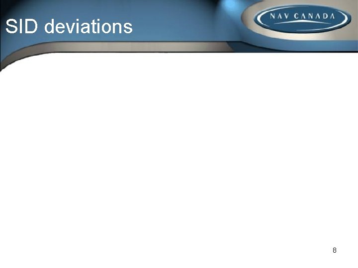 SID deviations 8 