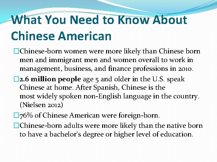 What You Need to Know About Chinese American �Chinese-born women were more likely than