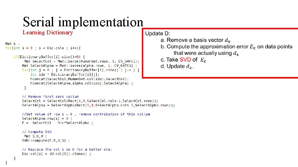 Serial implementation Learning Dictionary 