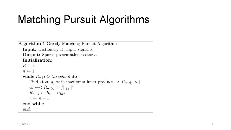 Matching Pursuit Algorithms 10/3/2020 4 