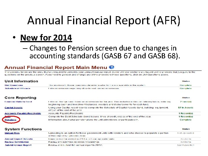Annual Financial Report (AFR) • New for 2014 – Changes to Pension screen due