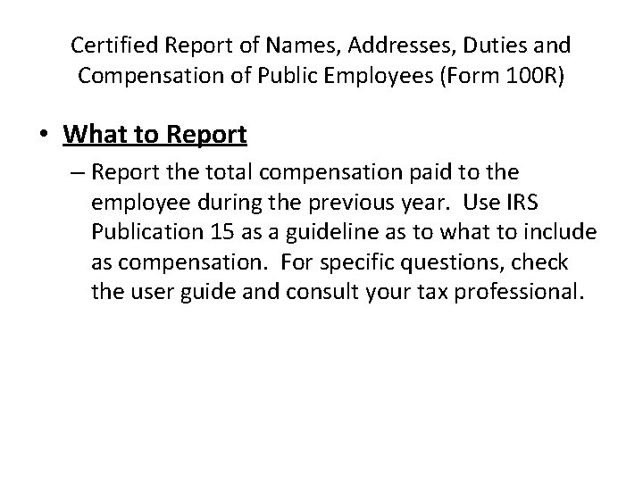 Certified Report of Names, Addresses, Duties and Compensation of Public Employees (Form 100 R)