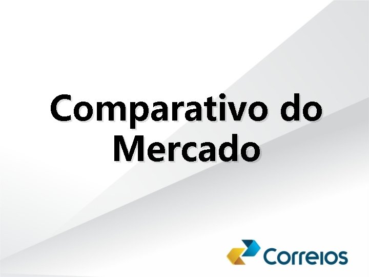 Comparativo do Mercado 