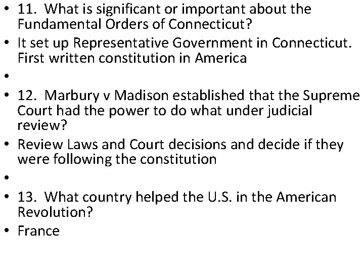  • 11. What is significant or important about the Fundamental Orders of Connecticut?