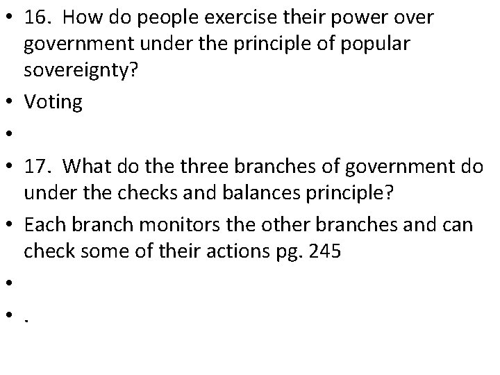  • 16. How do people exercise their power over government under the principle