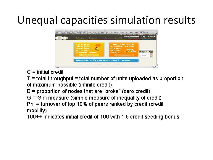 Unequal capacities simulation results C = initial credit T = total throughput = total