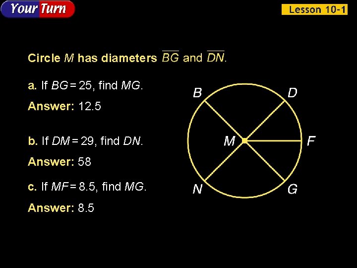 Circle M has diameters a. If BG = 25, find MG. Answer: 12. 5