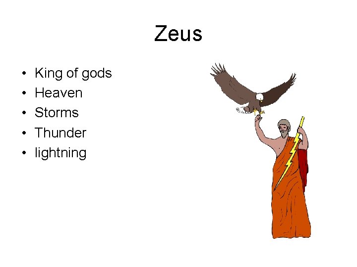 Zeus • • • King of gods Heaven Storms Thunder lightning 