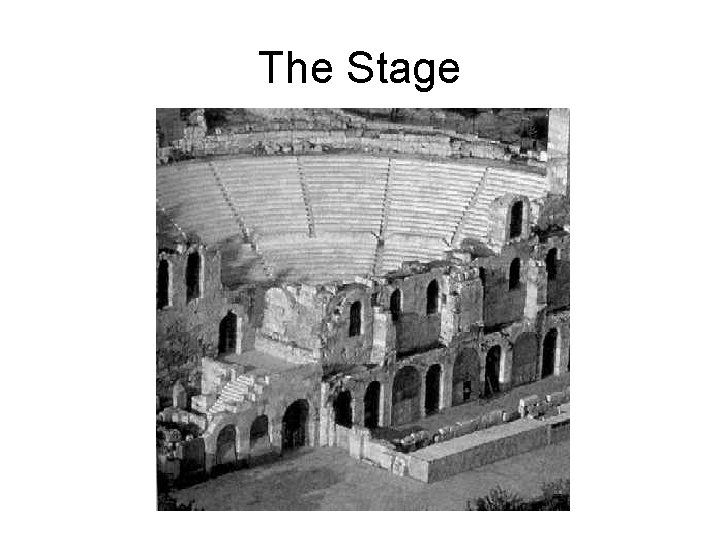 The Stage 