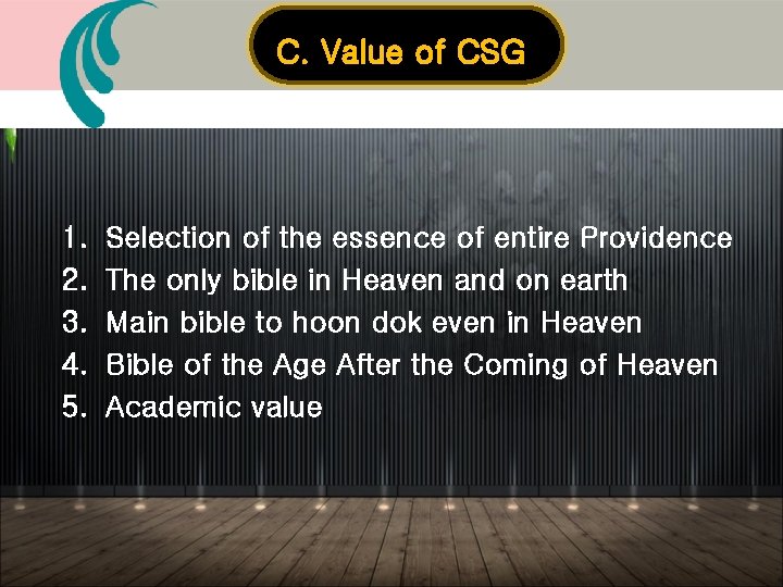 C. Value of CSG 1. 2. 3. 4. 5. Selection of the essence of C. Value of CSG 1. 2. 3. 4. 5. Selection of the essence of