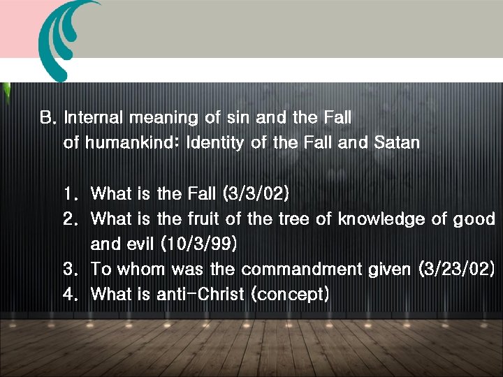 B. Internal meaning of sin and the Fall of humankind: Identity of the Fall B. Internal meaning of sin and the Fall of humankind: Identity of the Fall