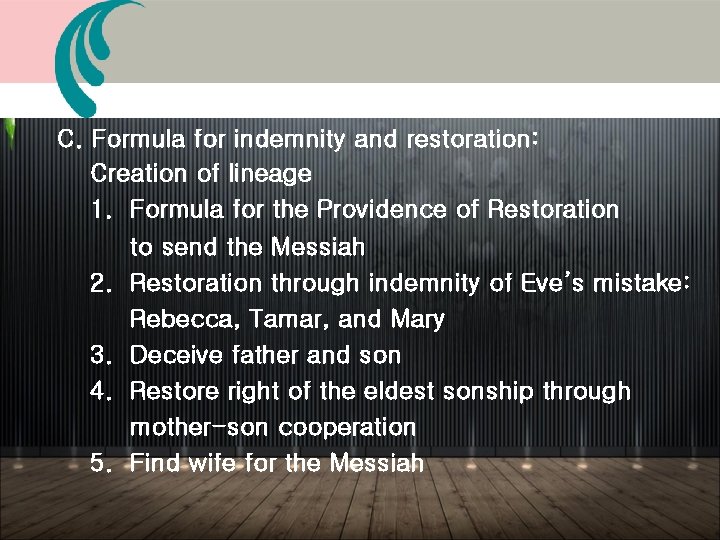 C. Formula for indemnity and restoration: Creation of lineage 1. Formula for the Providence C. Formula for indemnity and restoration: Creation of lineage 1. Formula for the Providence