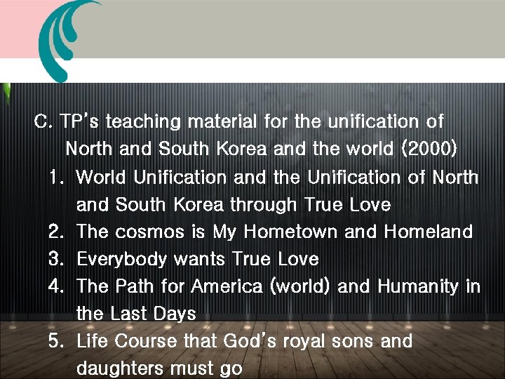C. TP’s teaching material for the unification of North and South Korea and the C. TP’s teaching material for the unification of North and South Korea and the