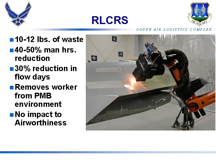 RLCRS OGDEN AIR LOGISTICS COMPLEX n 10 -12 lbs. of waste n 40 -50%