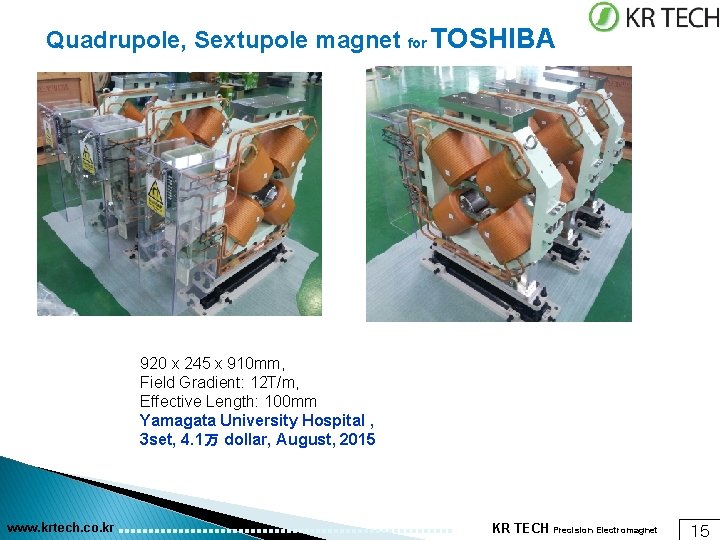 Quadrupole, Sextupole magnet for TOSHIBA 920 x 245 x 910 mm, Field Gradient: 12