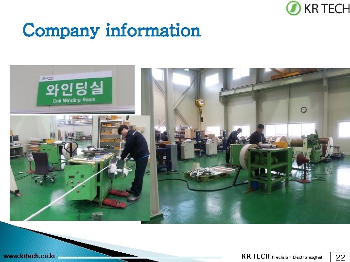 Company information www. krtech. co. kr KR TECH Precision Electromagnet 22 