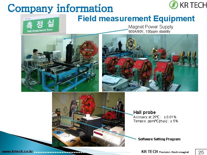 Company information Field measurement Equipment Magnet Power Supply 600 A/80 V, 100 ppm stability