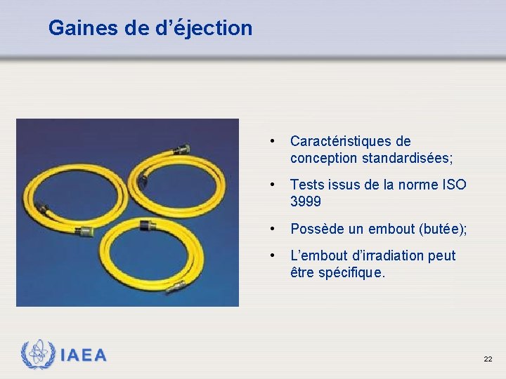 Gaines de d’éjection • Caractéristiques de conception standardisées; • Tests issus de la norme