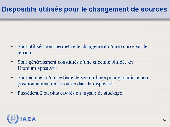 Dispositifs utilisés pour le changement de sources • Sont utilisés pour permettre le changement