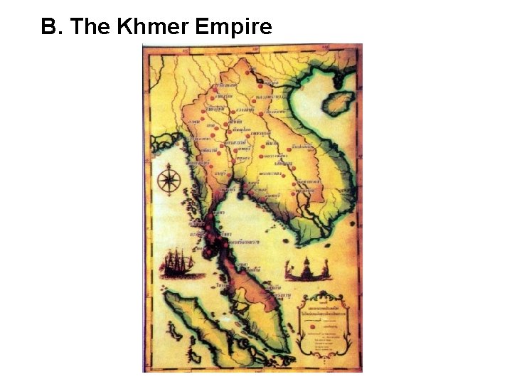 B. The Khmer Empire 