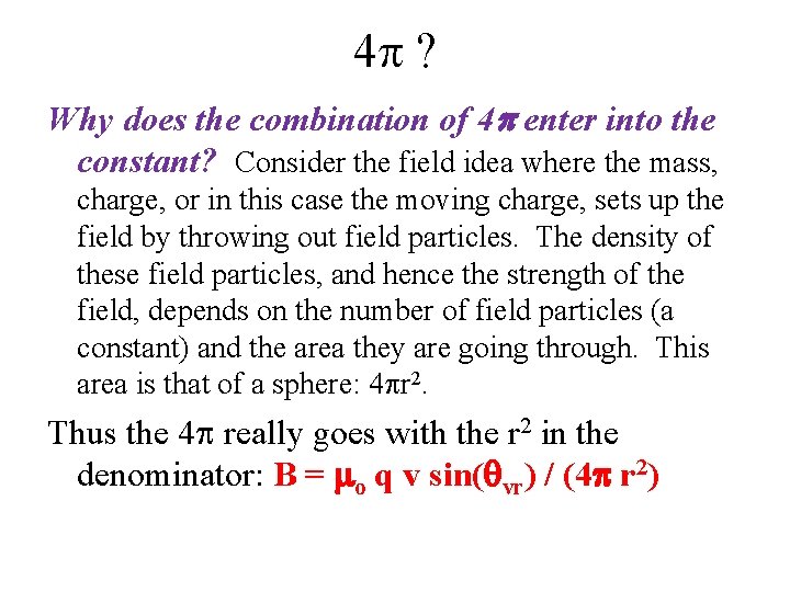 4 p ? Why does the combination of 4 p enter into the constant?