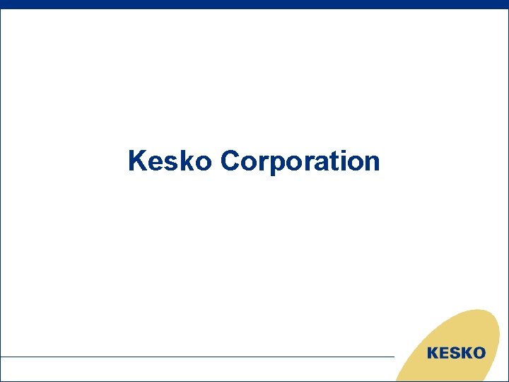 Kesko Corporation Kesko Corporation