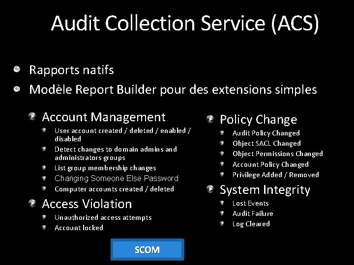 Audit Collection Service (ACS) Rapports natifs Modèle Report Builder pour des extensions simples Account