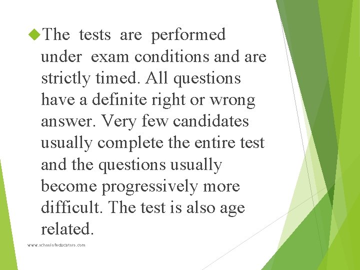  The tests are performed under exam conditions and are strictly timed. All questions