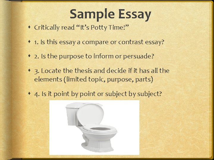 Sample Essay Critically read “It’s Potty Time!” 1. Is this essay a compare or