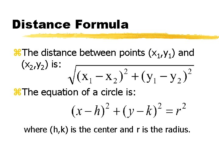 Distance Formula z. The distance between points (x 1, y 1) and (x 2,