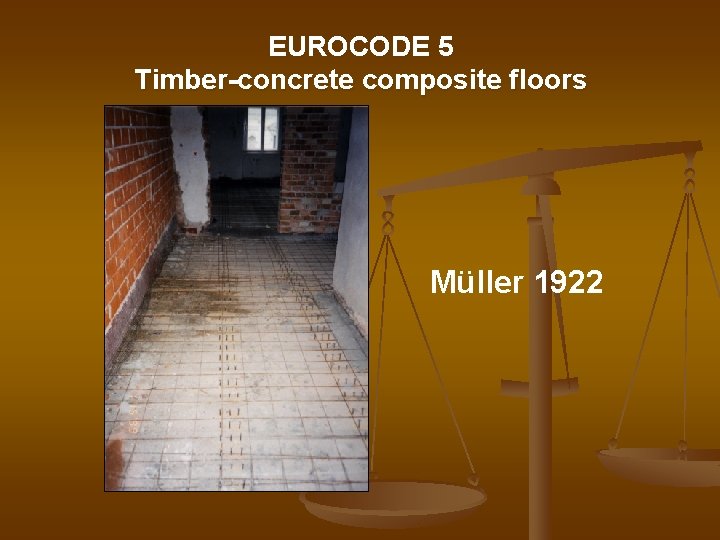 EUROCODE 5 Timber-concrete composite floors Müller 1922 