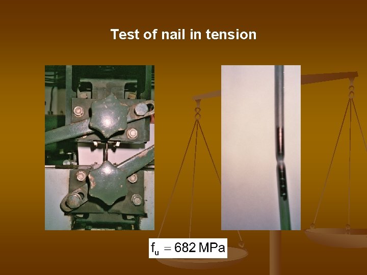Test of nail in tension 