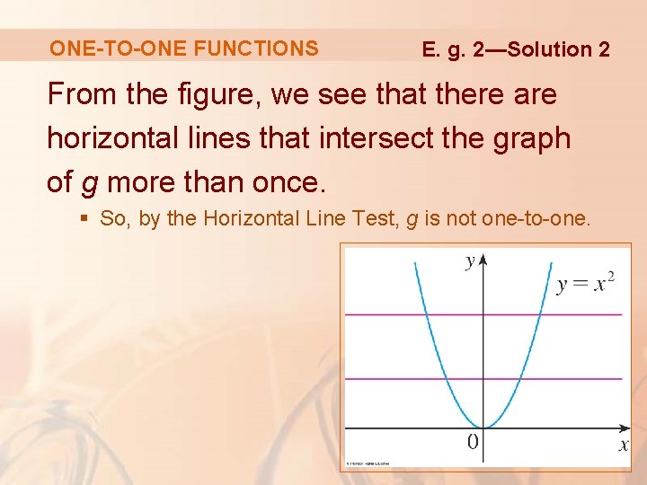 ONE-TO-ONE FUNCTIONS E. g. 2—Solution 2 From the figure, we see that there are