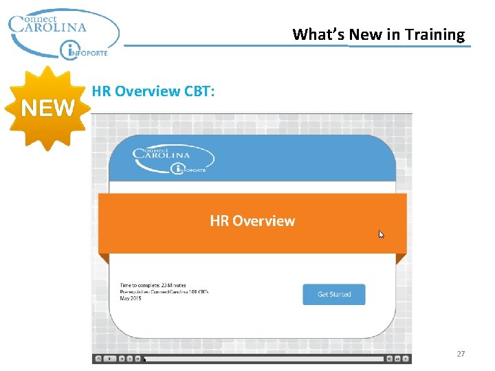 What’s New in Training HR Overview CBT: 27 