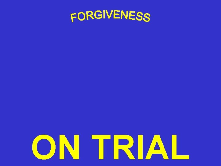 ON TRIAL 