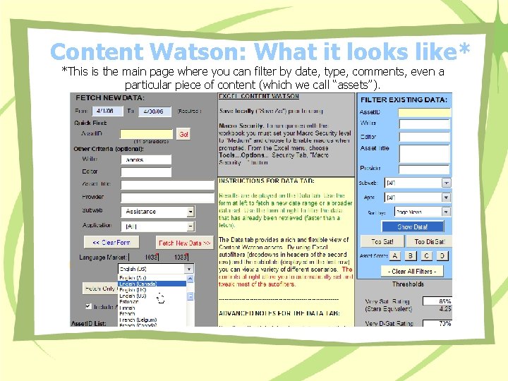 Content Watson: What it looks like* *This is the main page where you can