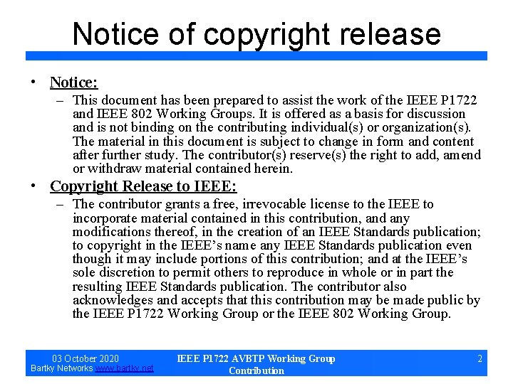 Notice of copyright release • Notice: – This document has been prepared to assist