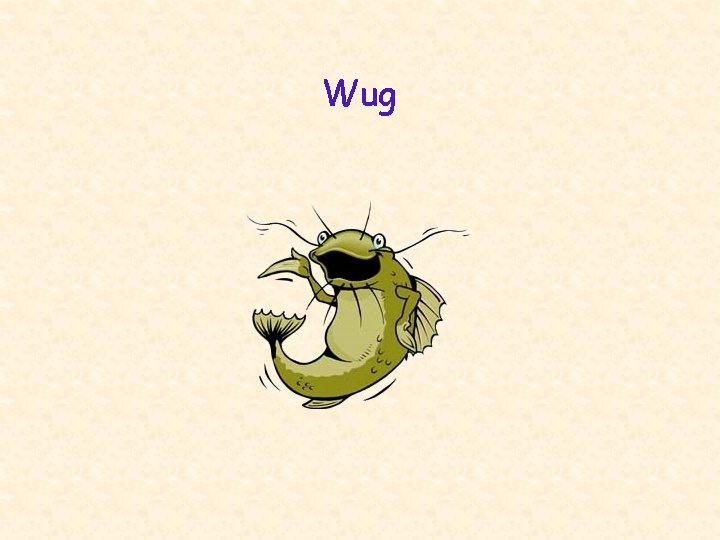 Wug 