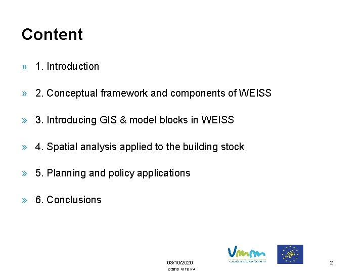 Content » 1. Introduction » 2. Conceptual framework and components of WEISS » 3.