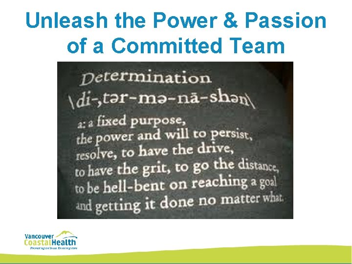 Unleash the Power & Passion of a Committed Team 16 