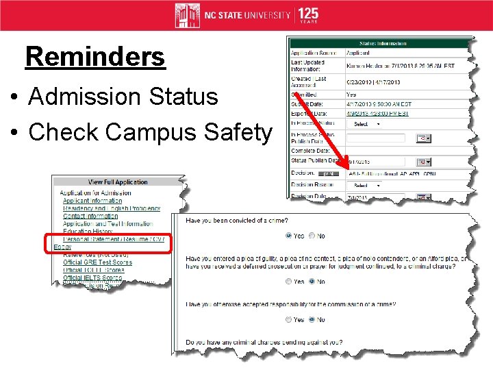 Reminders • Admission Status • Check Campus Safety 