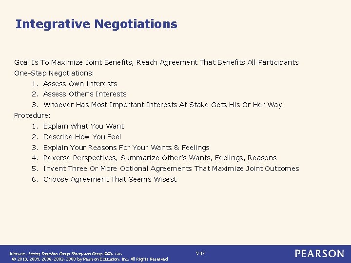 Integrative Negotiations Goal Is To Maximize Joint Benefits, Reach Agreement That Benefits All Participants