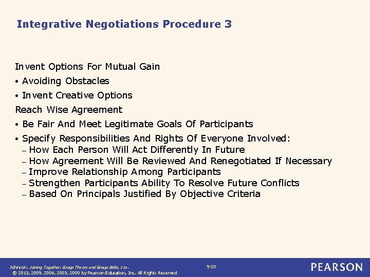 Integrative Negotiations Procedure 3 Invent Options For Mutual Gain • Avoiding Obstacles • Invent