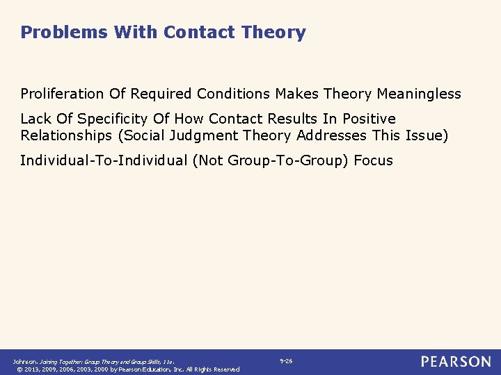 Problems With Contact Theory Proliferation Of Required Conditions Makes Theory Meaningless Lack Of Specificity