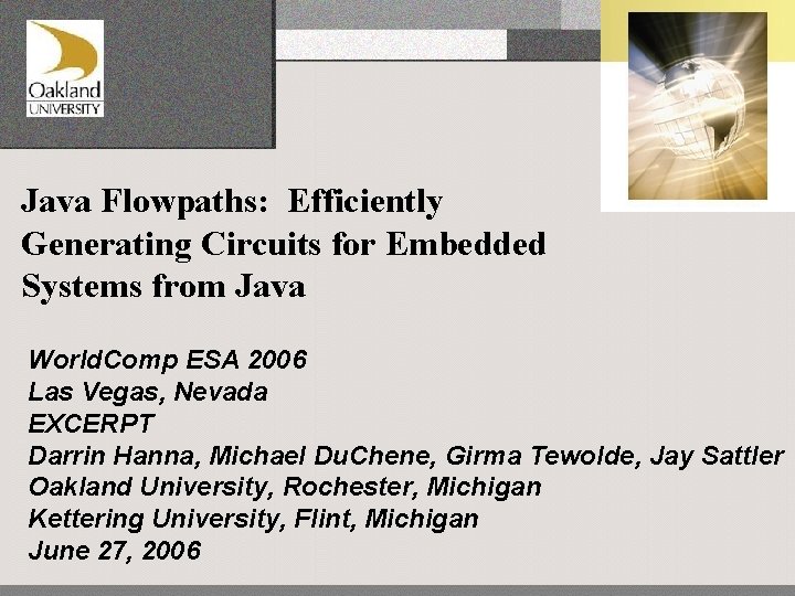 Java Flowpaths: Efficiently Generating Circuits for Embedded Systems from Java World. Comp ESA 2006